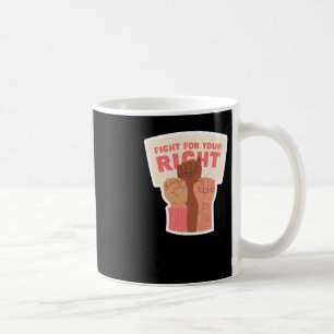 Fight For Your Right Feminist Sticker Coffee Mug