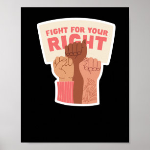 Fight For Your Right Feminist Sticker Poster