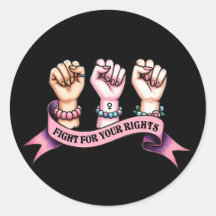 Fight For Your Rights Feminist