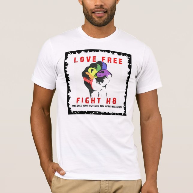 fight h8 copy T-Shirt (Front)