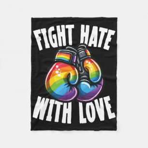 Fight Hate With Love Rainbow Boxing Gloves Fleece Blanket