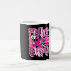 Fight Hope Cure Pink Breast Cancer Awareness Survi Coffee Mug