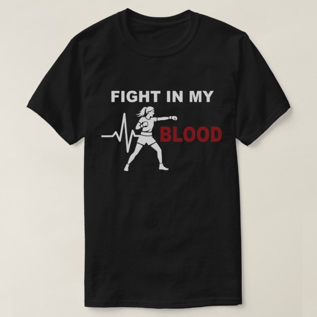 Fight In My Blood Women Boxing Motivation T-Shirt (Design Front)