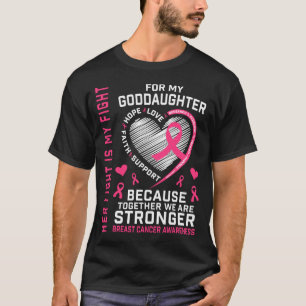Fight Is Fight Goddaughter Breast Cancer Shirts S