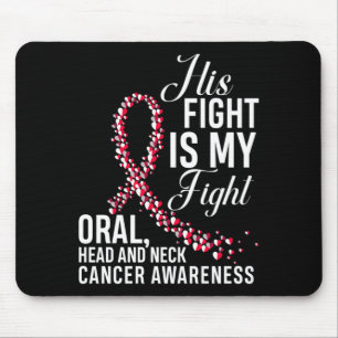 Fight Is Fight Oral Head Neck Cancer Awareness Mouse Mat