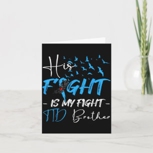 Fight Is Fight T1d Brother Diabetes Awareness Card