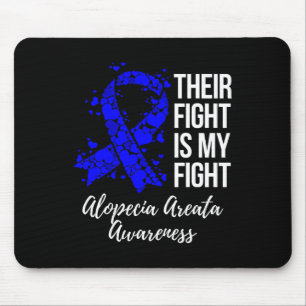 Fight Is My Fight Alopecia Areata Awareness Mouse Mat