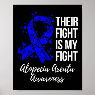 Fight Is My Fight Alopecia Areata Awareness Poster