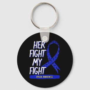 Fight Is My Fight Ataxia Movement Disorder Survivo Key Ring