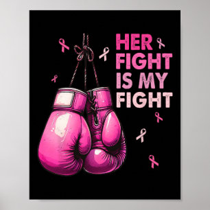 Fight Is My Fight Boxing Gloves Breast Cancer Awar Poster