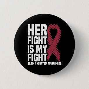 Fight Is My Fight Brain Aneurysm Awareness 1  6 Cm Round Badge