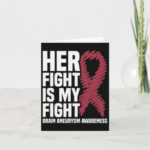 Fight Is My Fight Brain Aneurysm Awareness 1 Card