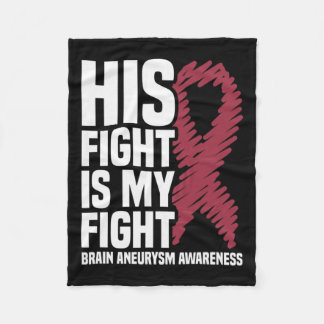 Fight Is My Fight Brain Aneurysm Awareness 3 Fleece Blanket