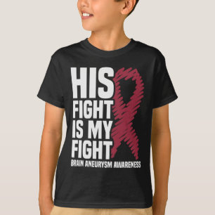 Fight Is My Fight Brain Aneurysm Awareness 3 T-Shirt