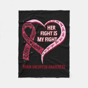 Fight Is My Fight Brain Aneurysm Awareness Ribbon Fleece Blanket