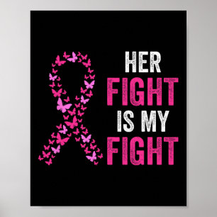Fight Is My Fight Breast Cancer Awareness Family S Poster