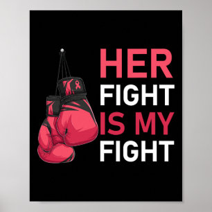 Fight Is My Fight Breast Cancer Awareness Family S Poster