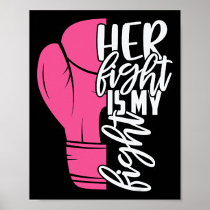 Fight Is My Fight Breast Cancer Awareness Family S Poster