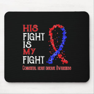 Fight Is My Fight Congenital Heart Disease Awarene Mouse Mat