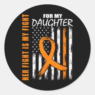Fight Is My Fight Daughter Leukaemia Awareness Fla Classic Round Sticker