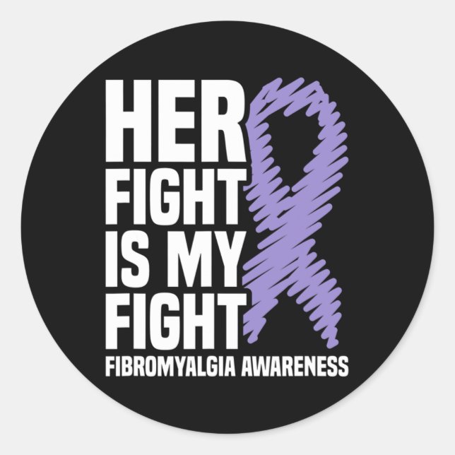 Fight Is My Fight Fibromyalgia Awareness 1  Classic Round Sticker (Front)
