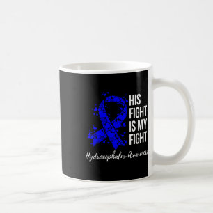Fight Is My Fight Hydrocephalus Awareness 2 Coffee Mug