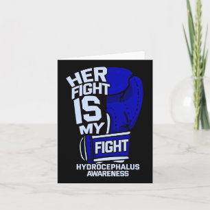 Fight Is My Fight Hydrocephalus Awareness Fighter Card