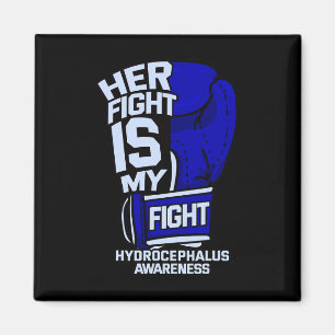 Fight Is My Fight Hydrocephalus Awareness Fighter Magnet