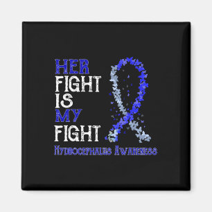 Fight Is My Fight Hydrocephalus Awareness Magnet