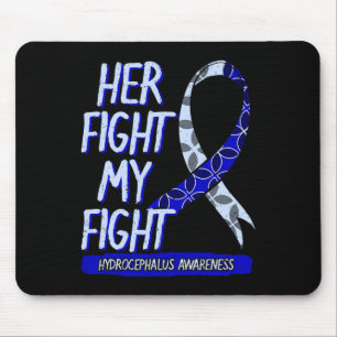 Fight Is My Fight Hydrocephalus Awareness Supporte Mouse Mat