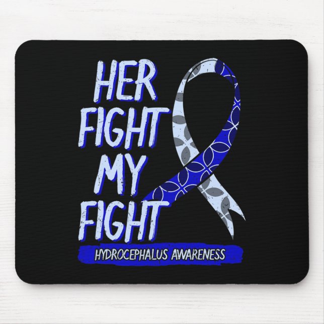 Fight Is My Fight Hydrocephalus Awareness Supporte Mouse Mat (Front)