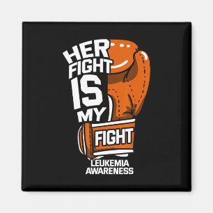 Fight Is My Fight Leukaemia Awareness Blood Cancer Magnet