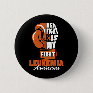 Fight Is My Fight Leukaemia Awareness Month Suppor 6 Cm Round Badge