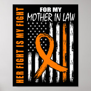 Fight Is My Fight Mother In Law Leukaemia Awarenes Poster