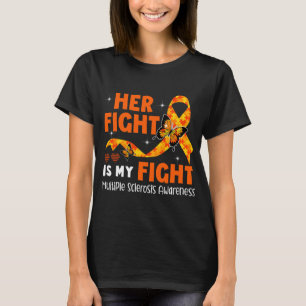 Fight Is My Fight Ms Multiple Sclerosis Awareness T-Shirt