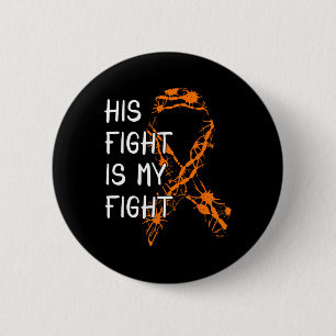 Fight Is My Fight Multiple Sclerosis Awareness 1 6 Cm Round Badge