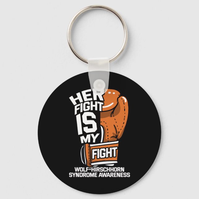 Fight Is My Fight Wolf–hirschhorn Syndrome Whs Adv Key Ring (Front)