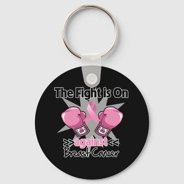 Fight is On Against Breast Cancer Key Ring (Front)