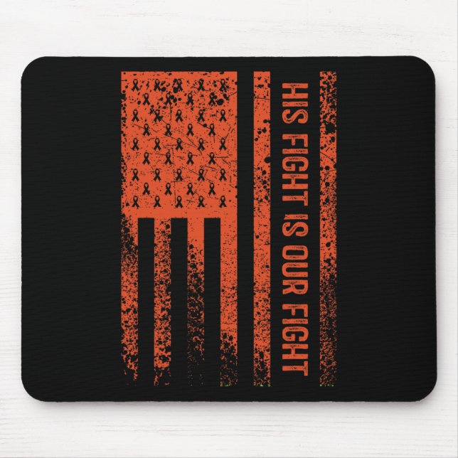 Fight Is Our Fight Leukaemia Awareness  Mouse Mat (Front)