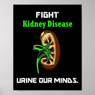 Fight Kidney Disease Awareness Warrior Fun Kidney Poster