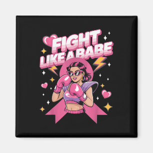 Fight Like A Babe Pink Boxing Breast Cancer Awaren Magnet