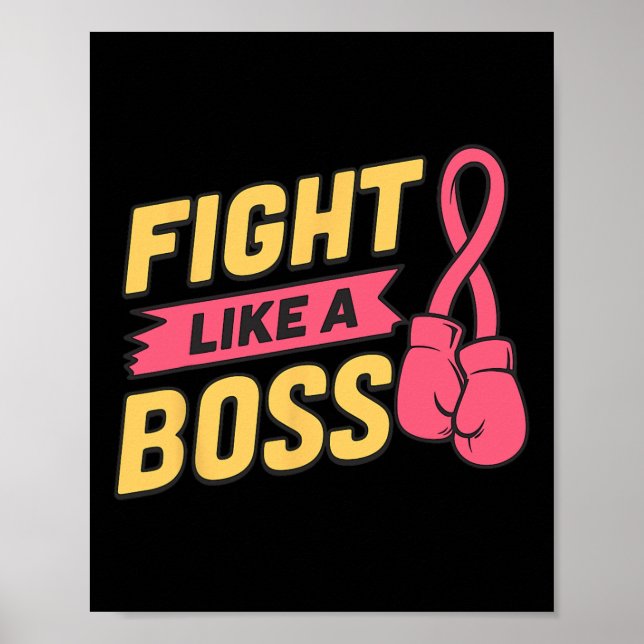 Fight Like A Boss Pink Ribbon Boxing Breast Cancer Poster (Front)