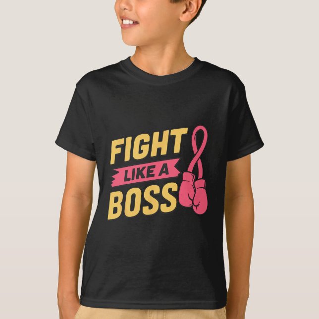 Fight Like A Boss Pink Ribbon Boxing Breast Cancer T-Shirt (Front)