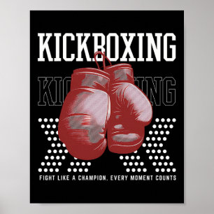Fight Like A Champion Every Moment Counts Poster