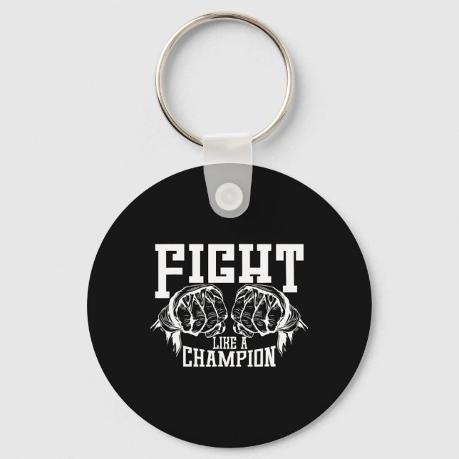 Fight Like A Champion  Key Ring (Front)
