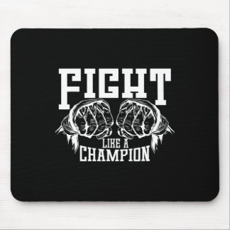 Fight Like A Champion  Mouse Mat