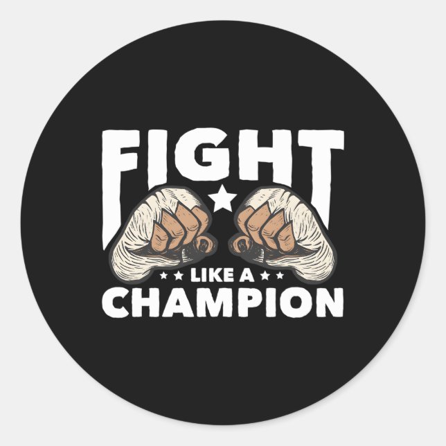 Fight Like A Champion Muay Thai Classic Round Sticker (Front)