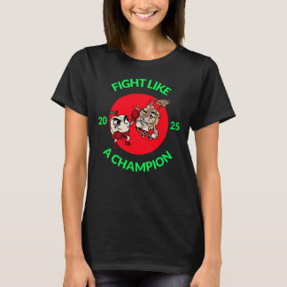 Fight Like a Champion T-Shirt