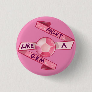 Fight Like a Gem 3 Cm Round Badge