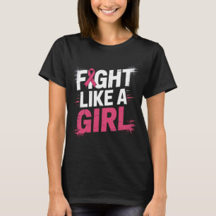 Fight Like A Girl Breast Cancer Awareness Pink Rib T-Shirt
